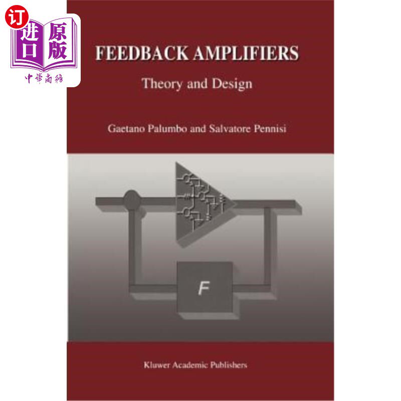 海外直订Feedback Amplifiers: Theory and Design 反馈放大器:理论与设计