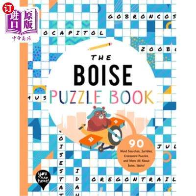 海外直订The Boise Puzzle Book: 90 Word Searches, Jumbles, Crossword Puzzles, and More Al 博伊西拼图书:90词搜索，Ju