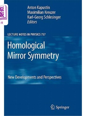 海外直订Homological Mirror Symmetry: New Developments and Perspectives 同调镜像对称：新进展与展望