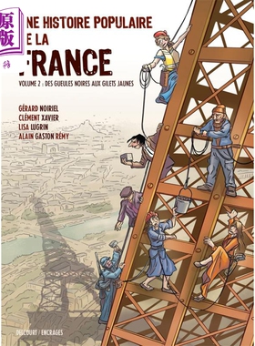 现货 法国人民史 从煤矿工人罢工到黄马甲运动02 Une Histoire populaire de la France 法文原版 Clement Xavier【中商原版】