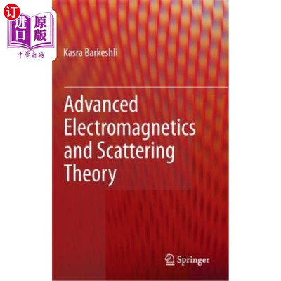 海外直订Advanced Electromagnetics and Scattering Theory 高级电磁学与散射理论
