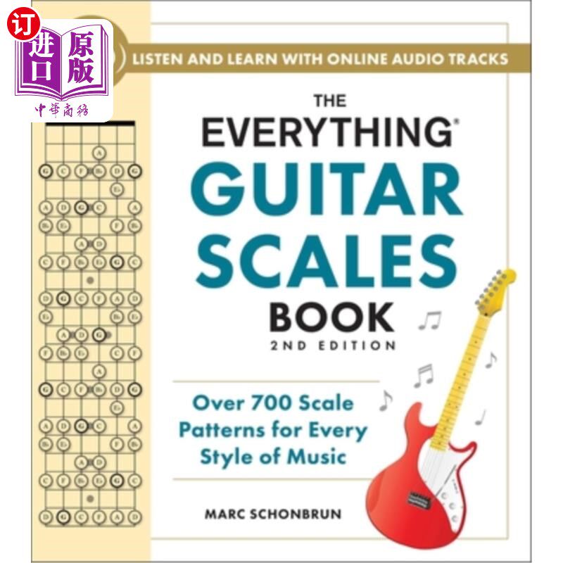 海外直订The Everything Guitar Scales Book, 2nd Edition: Over 700 Scale Patterns for Ever 一切吉他音阶书，第二版：超