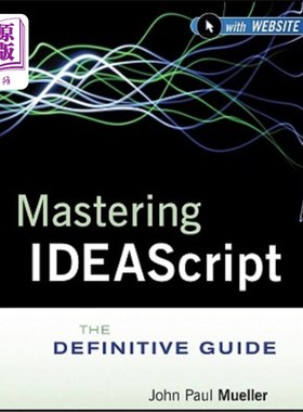 海外直订Mastering Ideascript: The Definitive Guide 掌握Ideascript:权威指南
