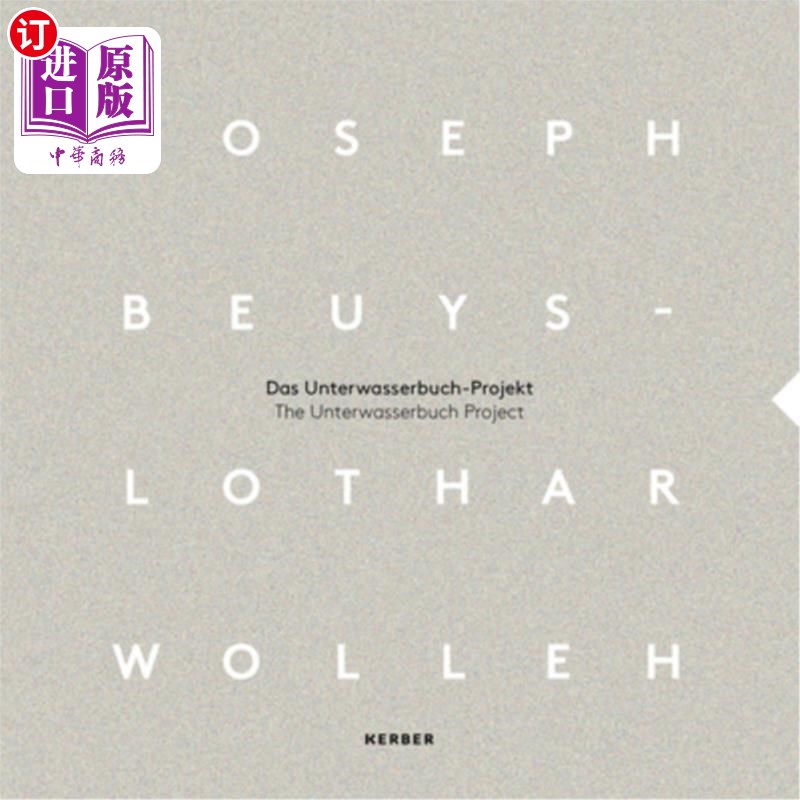 海外直订Joseph Beuys and Lothar Wolleh: The Unterwasserbuch Project 约瑟夫·班尼斯和洛泰尔·沃尔里《水下计划