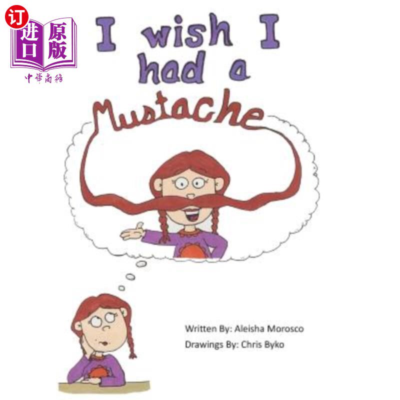 海外直订I wish I had a Mustache 我希望我有胡子