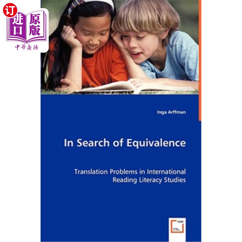 海外直订In Search of Equivalence: Translation Problems in International Reading Literacy 寻求对等:国际阅读素养研究