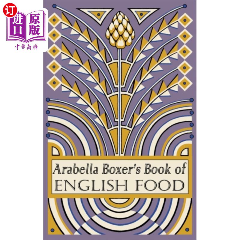 海外直订Arabella Boxer's Book of English Food 阿拉贝拉·鲍克瑟的《英国美食之书