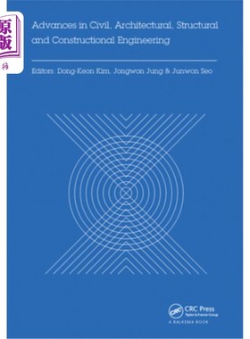 海外直订Advances in Civil, Architectural, Structural and Constructional Engineering: Pro 土木，建筑，结构和建筑工程