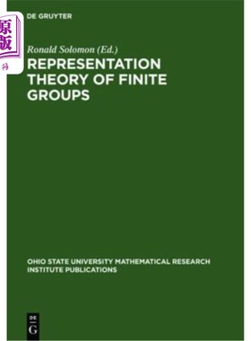 海外直订Representation Theory of Finite Groups: Proceedings of a Special Research Quarte 有限群的表示理论:俄亥俄州