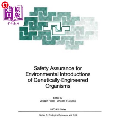 海外直订Safety Assurance for Environmental Introductions of Genetically-Engineered Organ 转基因生物环境导入的安全保证