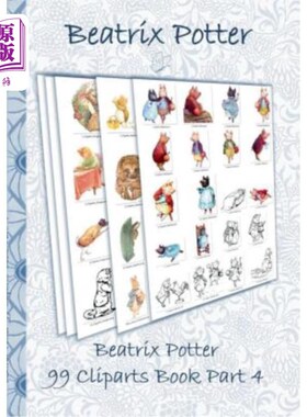 海外直订Beatrix Potter 99 Cliparts Book Part 4 ( Peter Rabbit ) 比阿特丽克丝·波特99剪贴簿第4部分（彼得·兔子）