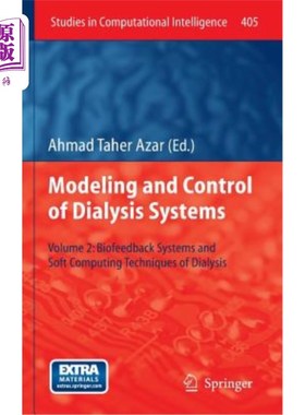 海外直订医药图书Modeling and Control of Dialysis Systems: Volume 2: Biofeedback Systems and Soft 透析系统的建模和控