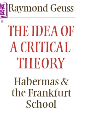 预售 批判理论的理念 哈贝马斯和法兰克福学派 英文原版 The Idea of a Critical Theory Habermas and Frankfurt School【中商原?