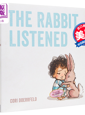 Cori Doerrfeld 别伤心，我会陪着你 安静的力量 THE RABBIT LISTENED 精品绘本 低幼认知启蒙故事书 英文原版 3-6岁【中商原