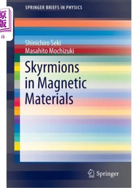 海外直订Skyrmions in Magnetic Materials 磁性材料中的Skyrmion
