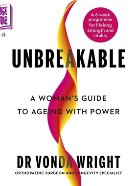 坚不可摧 女性强健衰老指南 Unbreakable A Womans Guide to Ageing with Power 英文原版 Vonda Wright【中商原版】