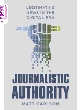 海外直订Journalistic Authority