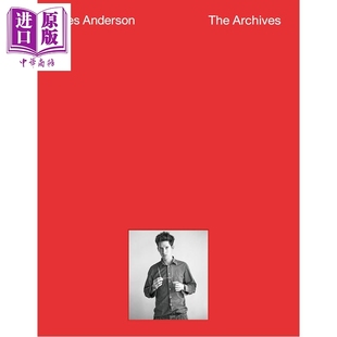 The Archives 进口艺术 预售 中商原版 Anderson 韦斯安德森：档案 Wes