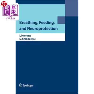 海外直订医药图书Breathing, Feeding, and Neuroprotection 呼吸、喂养和神经保护