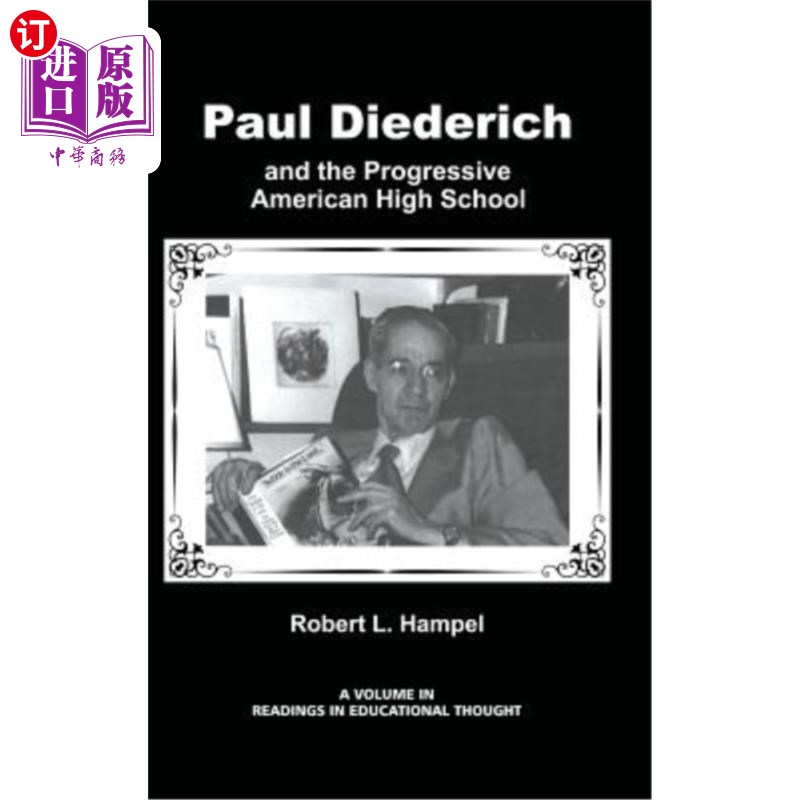 海外直订Paul Diederich and the Progressive American High School (Hc) Paul Diederich与进步的美国高中(Hc)
