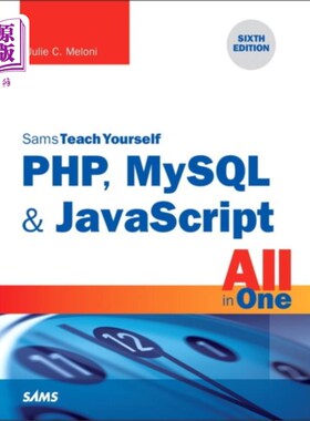 海外直订PHP, MySQL & JavaScript All in One, Sams Teach Y... PHP, MySQL和JavaScript All in One, sam自学