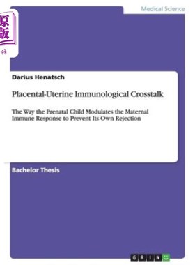 海外直订医药图书Placental-Uterine Immunological Crosstalk 胎盘子宫免疫串扰