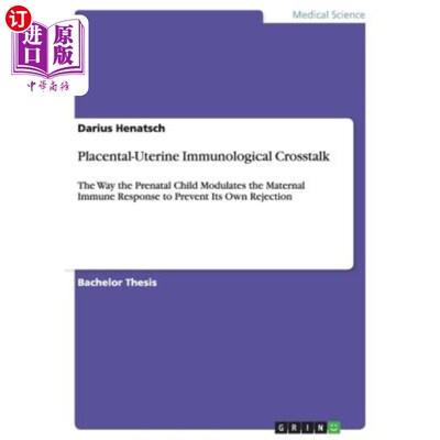 海外直订医药图书Placental-Uterine Immunological Crosstalk 胎盘子宫免疫串扰