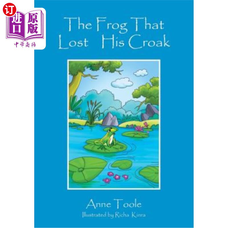 海外直订The Frog That Lost His Croak 失去叫声的青蛙