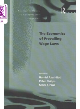 海外直订Economics of Prevailing Wage Laws 现行工资法经济学