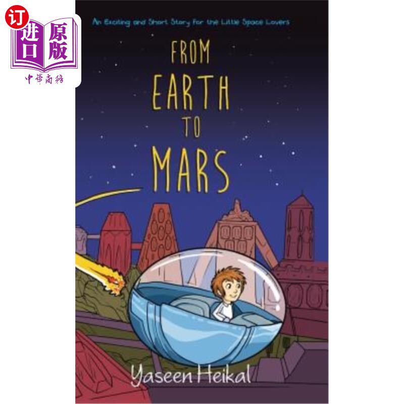 海外直订From Earth to Mars: An Exciting and Short Story for the Little Space Lovers 从地球到火星：一个激动人心的小