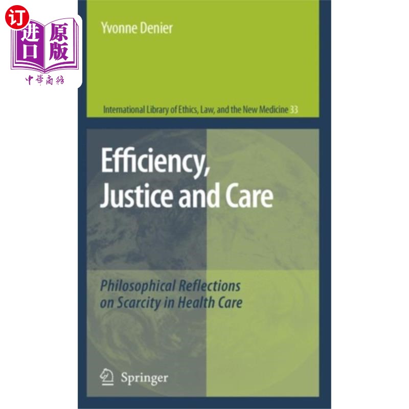 海外直订医药图书Efficiency, Justice and Care 效率、公正和关怀