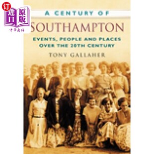 海外直订Century of Southampton 南安普顿世纪