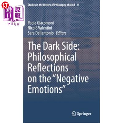 海外直订The Dark Side: Philosophical Reflections on the 