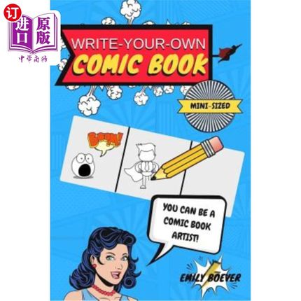 海外直订Write-Your-Own Comic Book: Mini Sized 6 by 9 For On The Go Creativity/100 Page B 写你自己的漫画书:迷你6乘9