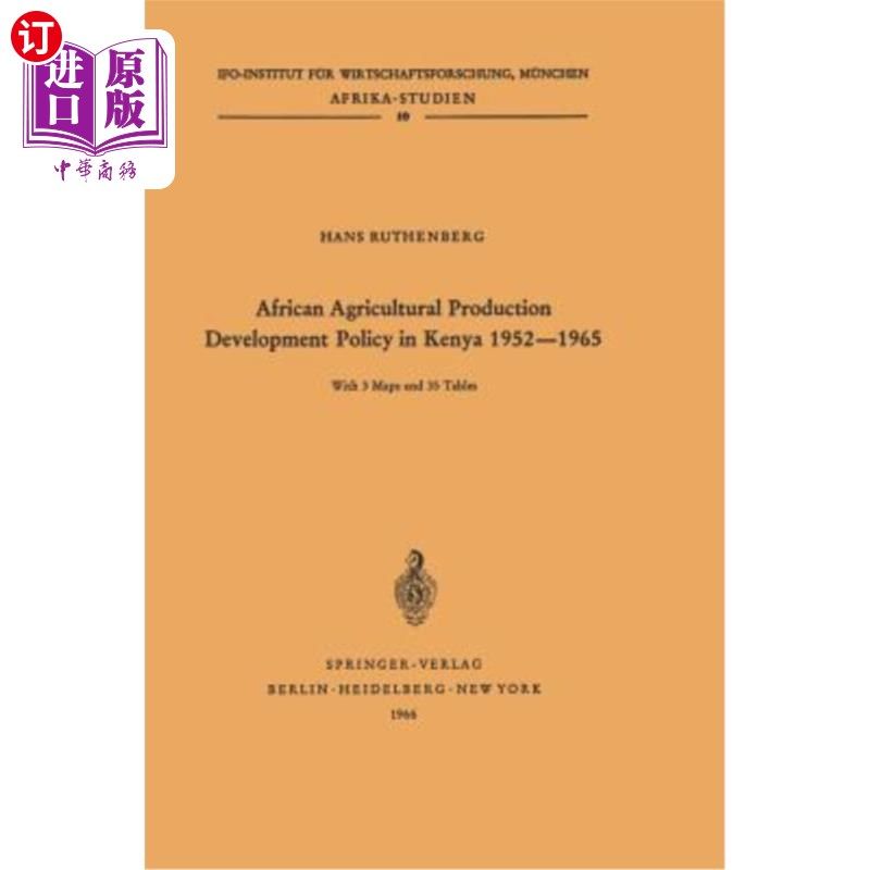 海外直订African Agricultural Production Development Policy in Kenya 1952-1965 1952-1965年肯尼亚的非洲农业生产发展政