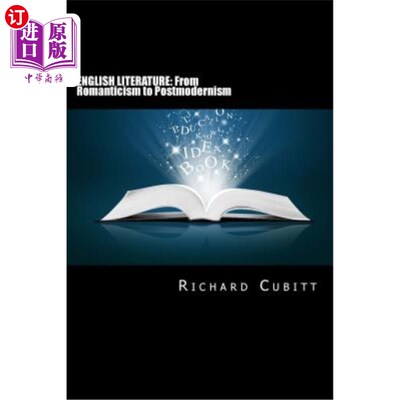 海外直订English Literature: From Romanticism to Postmodernism 英国文学：从浪漫主义到后现代主义