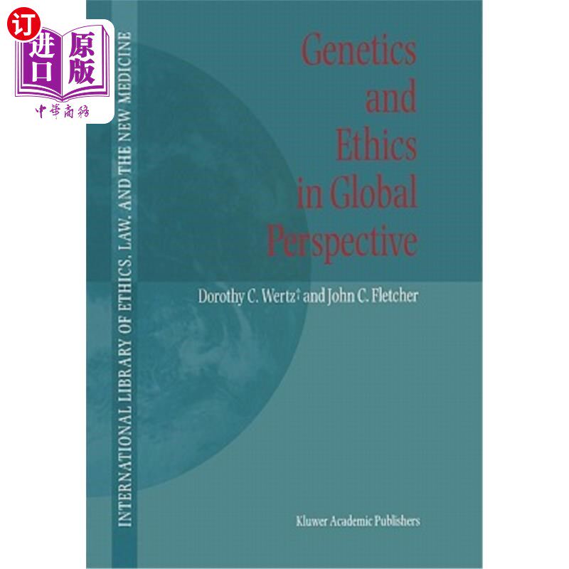 海外直订医药图书Genetics and Ethics in Global Perspective 全球视野中的遗传学和伦理学