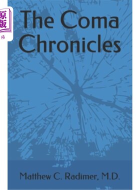 海外直订The Coma Chronicles 昏迷的记录