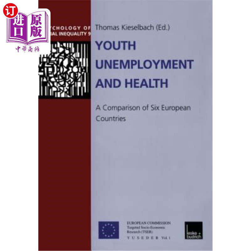 海外直订医药图书Youth Unemployment and Health: A Comparison of Six European Countries 青年失业与健康：六个欧洲国家