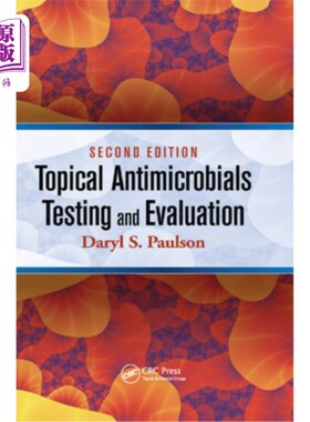 海外直订医药图书Topical Antimicrobials Testing and Evaluation 局部抗菌素检测和评估