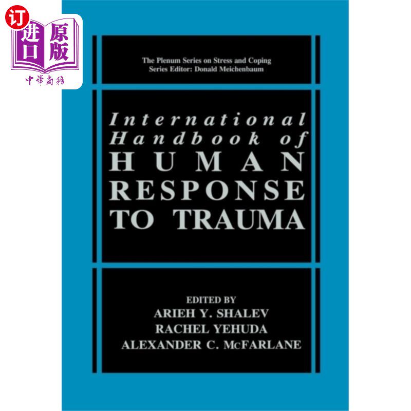 海外直订International Handbook of Human Response to Trau... 人类对创伤反应国际手册