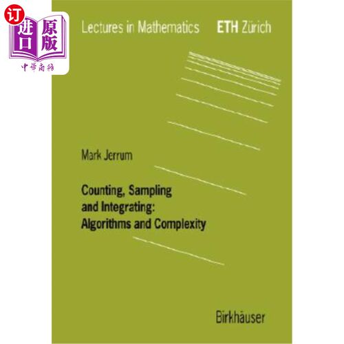 海外直订Counting, Sampling and Integrating: Algorithms and Complexity 计数、采样与积分：算法与复杂性