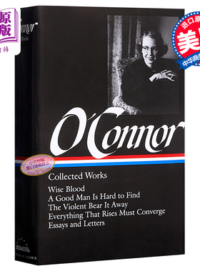 弗兰纳里·奥康纳的文集 英文原版 O'Connor: Collected Works Flannery O'Connor