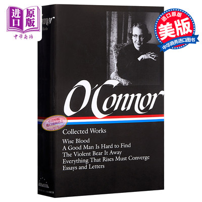 现货 弗兰纳里·奥康纳的文集 英文原版 O'Connor: Collected Works Flannery O'Connor
