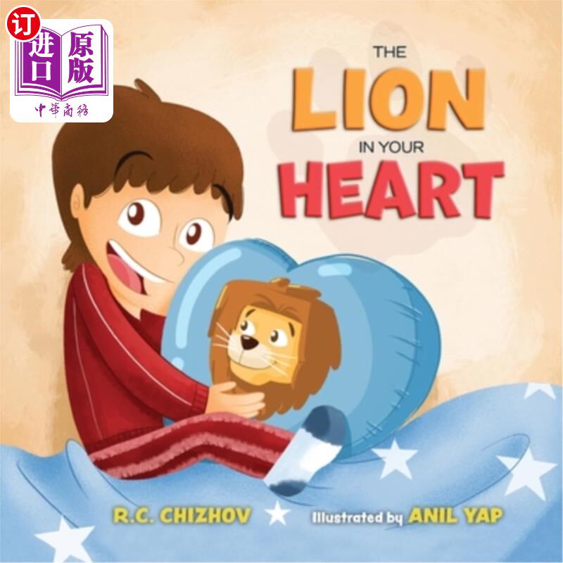 海外直订The Lion in Your Heart 心中的狮子