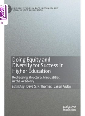 海外直订Doing Equity and Diversity for Success in Higher Education: Redressing Structura 在高等教育中实现公平和多样