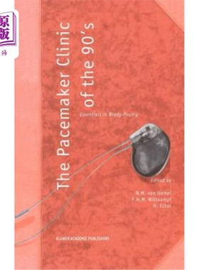 海外直订医药图书The Pacemaker Clinic of the 90's: Essentials in Brady-Pacing 90年代的起搏器诊所：布雷迪起搏的要点