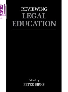 海外直订Reviewing Legal Education 检讨法律教育