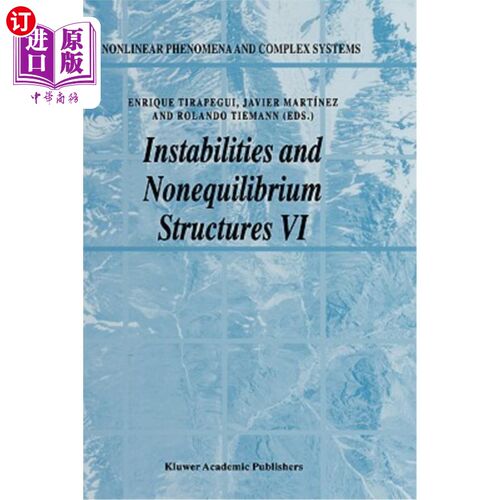 海外直订医药图书Instabilities and Nonequilibrium Structures VI 不稳定性与非平衡结构