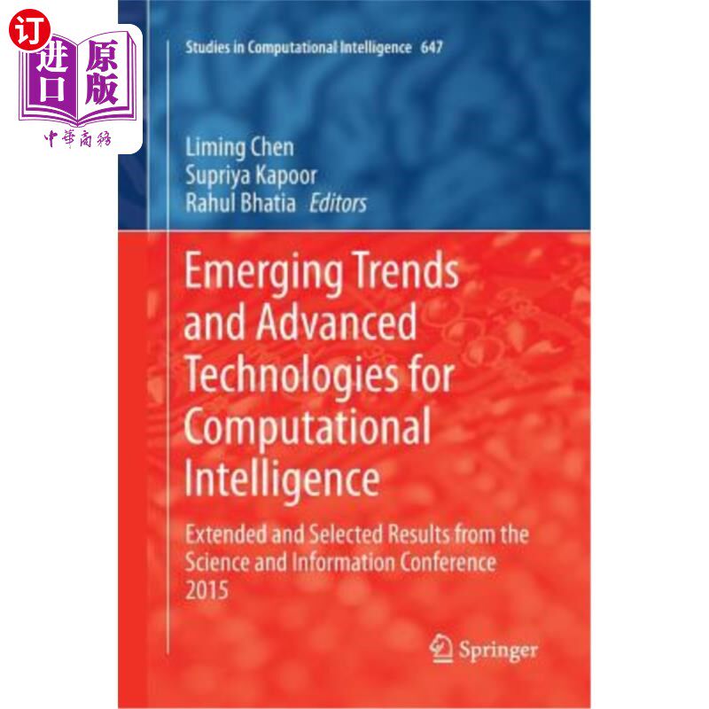 海外直订Emerging Trends and Advanced Technologies for Computational Intelligence: Extend 计算智能的新兴趋势和先进技